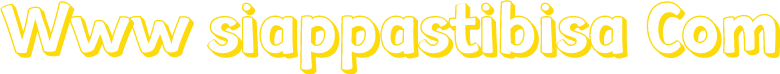 Www siappastibisa Com